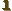 1